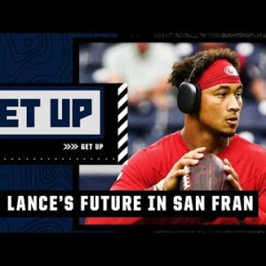 When will Trey Lance be ready to make the 49ers a true Super Bowl contender? | Get Up