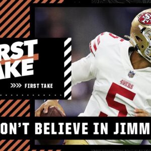 Trey Lance is worth the risk, because we don't believe in Jimmy G. - Stephen A. 👀 | First Take