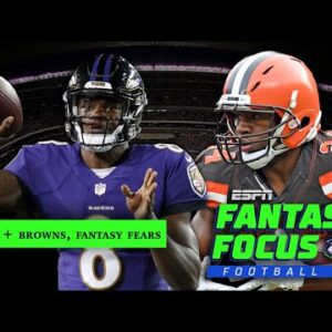 Double Trouble Browns, Ravens + Fantasy Fears 🏈 | Fantasy Focus Live!