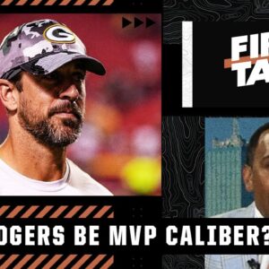 NO! - Stephen A. answers whether Aaron Rodgers will have a MVP-caliber season | First Take