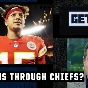The Chiefs have earned the right to have the AFC run through them - Dan Graziano | Get Up