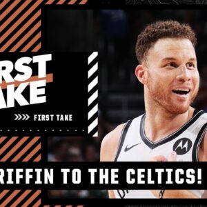 Stephen A. reacts to Blake Griffin signing a 1-year deal with the Boston Celtics | First Take
