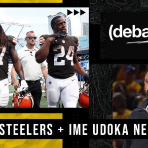 Browns/Steelers preview + what to make of Ime Udoka news | (debatable)