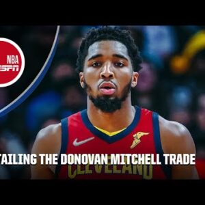 Detailing the Donovan Mitchell trade to the Cavaliers | NBA on ESPN
