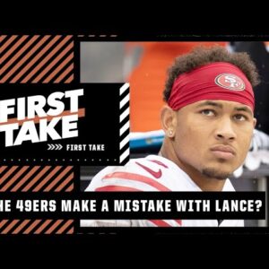 Did the 49ers make a mistake naming Trey Lance as the starting QB? | First Take