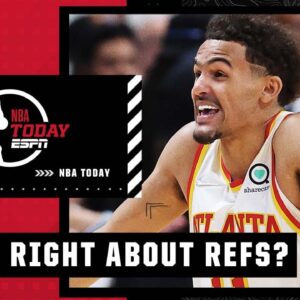 Is Trae Young right about refs needing to be held more accountable? | NBA Today