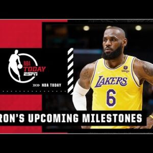 LeBron James’ UPCOMING MILESTONES: Which will he pass this year?! | NBA Today