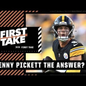 Stephen A.: Kenny Pickett HAS TO be the answer for the Steelers | First Take