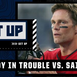 How much trouble is Tom Brady in on Sunday vs. the Saints? | Get Up