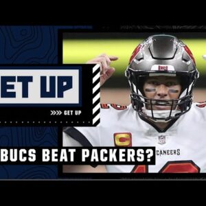 Can Tom Brady and the Bucs beat the Packers without their top WRs? | Get Up