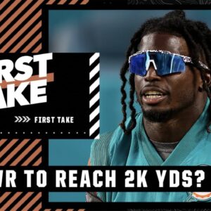 Could Tyreek Hill be the first WR to reach 2,000 YDS? | First Take
