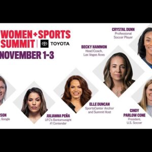 The espnW: Women + Sports Summit: Women at the Helm, World Class Athletes & MORE!