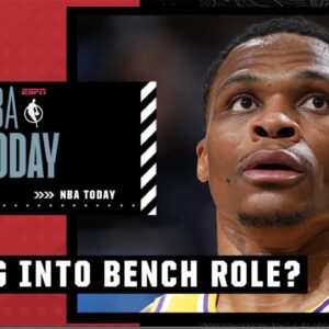 Is Russell Westbrook leaning into his bench role on the Lakers? | NBA Today
