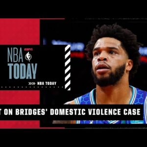 Miles Bridges pleads no contest to felony domestic violence charge | NBA Today