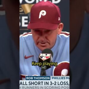Phillies manager Rob Thomson: "They played as hard as anybody out there tonight." #shorts