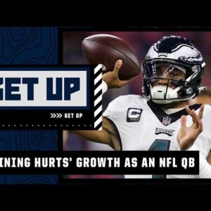 Examining Jalen Hurts' growth as an NFL QB | Get Up