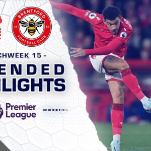 Nottingham Forest v. Brentford | PREMIER LEAGUE HIGHLIGHTS | 11/05/2022 | NBC Sports