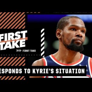 Kevin Durant weighed in on the Kyrie Irving situation | First Take