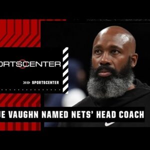 The Nets name Jacque Vaughn as the next head coach | SportsCenter