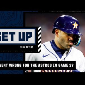 World Series: What went wrong for the Astros in Game 3? | Get Up