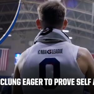The Break: Mac McClung's eager to prove himself again