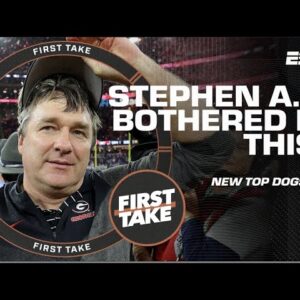 Stephen A. IS BOTHERED by this about Georgia from last year 👀 | First Take