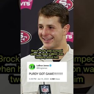 Brock Purdy was pumped to hear LeBron James tweeting about him🤣 #shorts #nfl