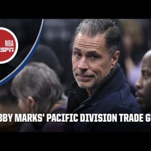 Bobby Marks' Pacific Division trade guide ðŸ�¿ | NBA on ESPN