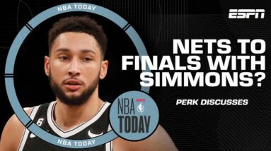 Perk wants to see Ben Simmons be more aggressive for the Nets to win a title | NBA Today