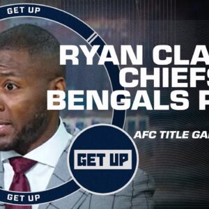 Ryan Clark's EPIC RANT about the Chiefs beating the Bengals ðŸ—£ï¸� | Get Up