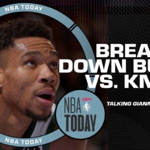 Bucks vs. Knicks: Breaking down Giannis Antetokounmpo's performance 😤 | NBA Today