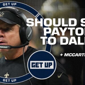 Would Sean Payton be the best replacement for Mike McCarthy in Dallas? | Get Up