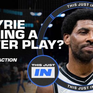 Is Kyrie Irving making a POWER PLAY with the Nets? | This Just In reacts to his trade request