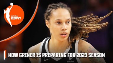 How Brittney Griner is preparing for the 2023 season | WNBA Free Agency Special