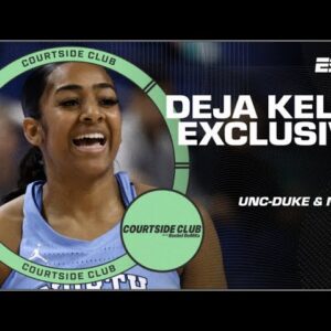 Deja Kelly on being recruited by UNC and Duke & the NIL era | Courtside Club w/ Rachel DeMita