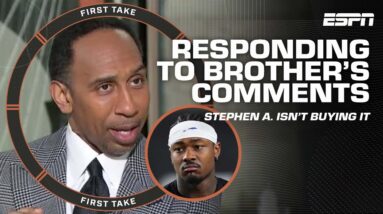 I'm not letting you get away with this! - Stephen A. on Stefon's response to his brother's comments