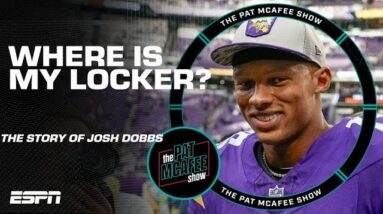 Who needs Justin Jefferson when you got Josh Dobbs?! - Adam Schefter | The Pat McAfee Show