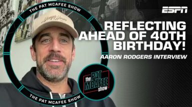 Aaron Rodgers rallies & reflects with The Pat McAfee Show ahead of his 40th birthday! 🎂