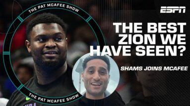 Best we've seen of Zion! - Shams Charania's insight on the Pelicans, Lakers & more | Pat McAfee Show