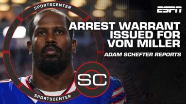 Warrant issued for Bills' Von Miller for alleged assault | SportsCenter