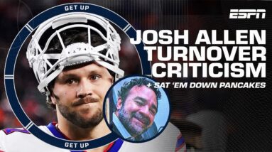 Sat ‘Em Down 🥞 +  Is Josh Allen unfairly criticized for turnovers? 😵 | Get Up