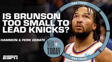 Is Jalen Brunson TOO SMALL to lead the Knicks far in the playoffs? | NBA Today