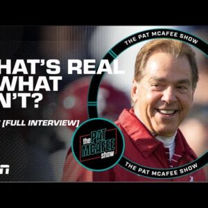 Excellence has a price and it doesn’t come easily - Nick Saban imparts wisdom | The Pat McAfee Show