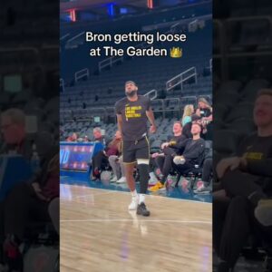 LeBron getting ready at The Garden