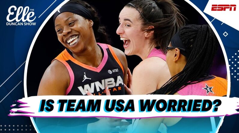WNBA All-Stars REVENGE & Time for PANIC with Team USA? | The Elle Duncan Show