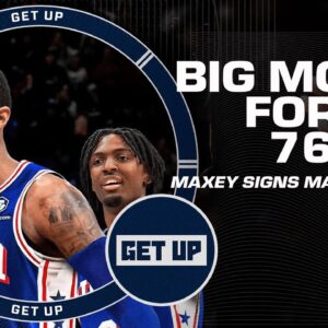 BIG MOVES! 😤 Tyrese Maxey signs 5-year max contract & 76ers acquire Paul George | Get Up
